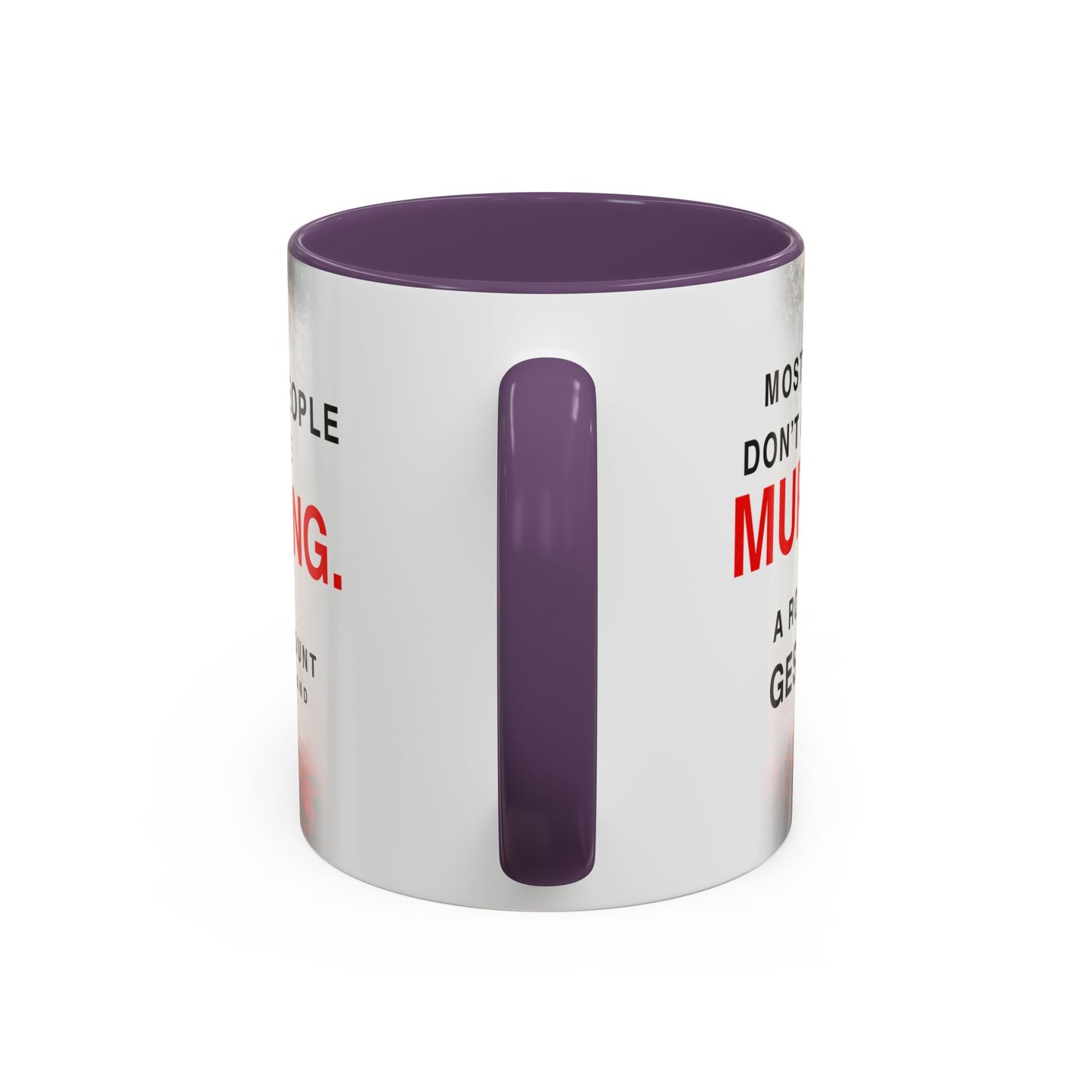 Accent Coffee Mug — 'Most People Are Boring. Body Count' Novelty Coffee Mug (11/15oz)