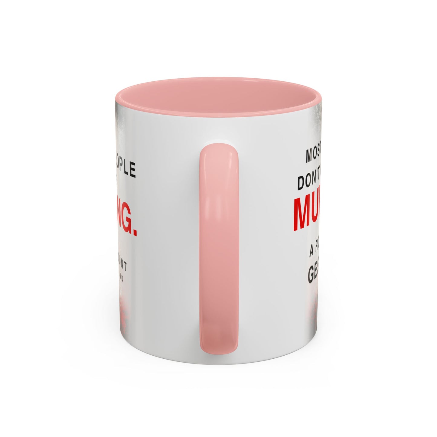 Accent Coffee Mug — 'Most People Are Boring. Body Count' Novelty Coffee Mug (11/15oz)