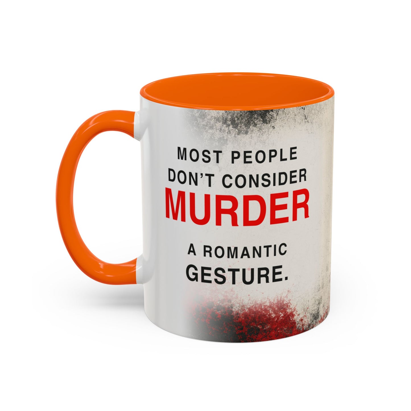 Accent Coffee Mug — 'Most People Are Boring. Body Count' Novelty Coffee Mug (11/15oz)