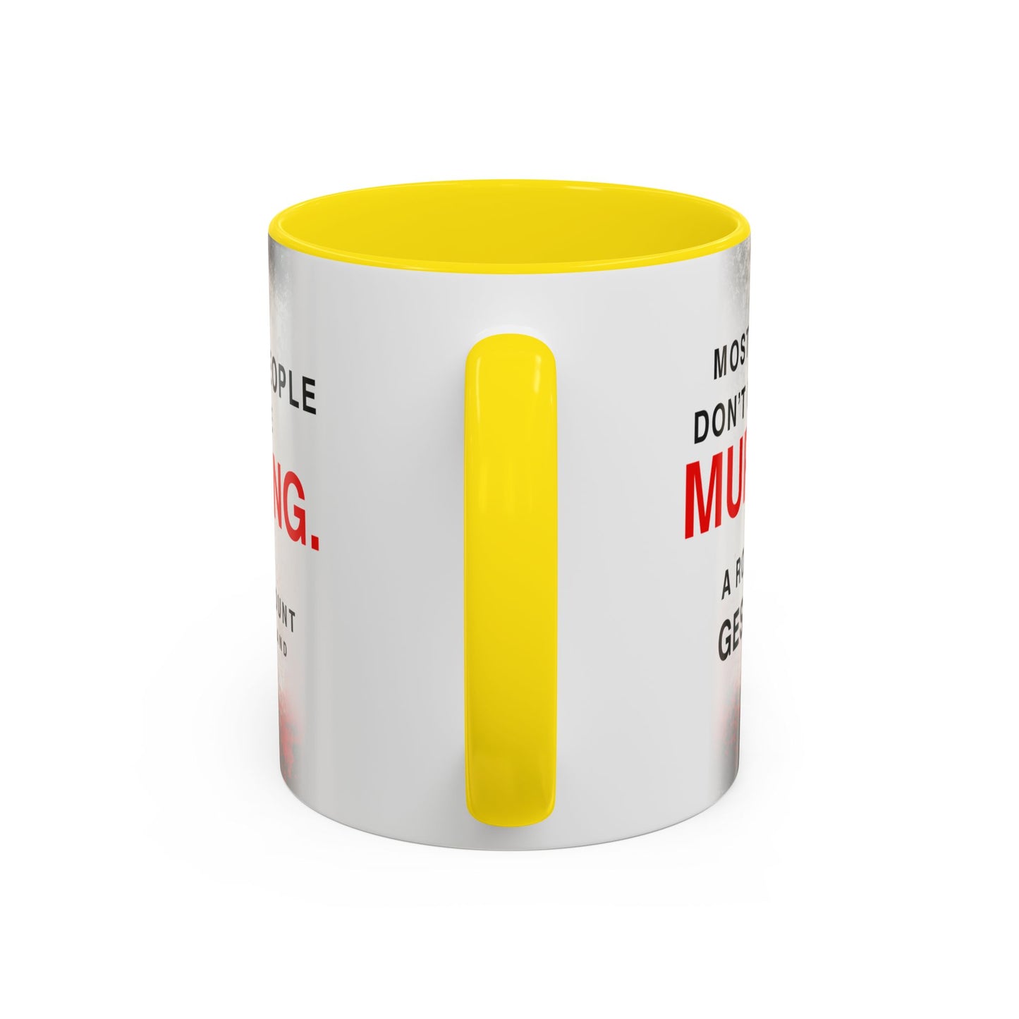 Accent Coffee Mug — 'Most People Are Boring. Body Count' Novelty Coffee Mug (11/15oz)