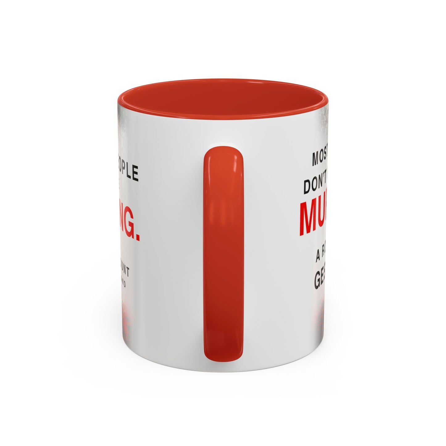 Accent Coffee Mug — 'Most People Are Boring. Body Count' Novelty Coffee Mug (11/15oz)