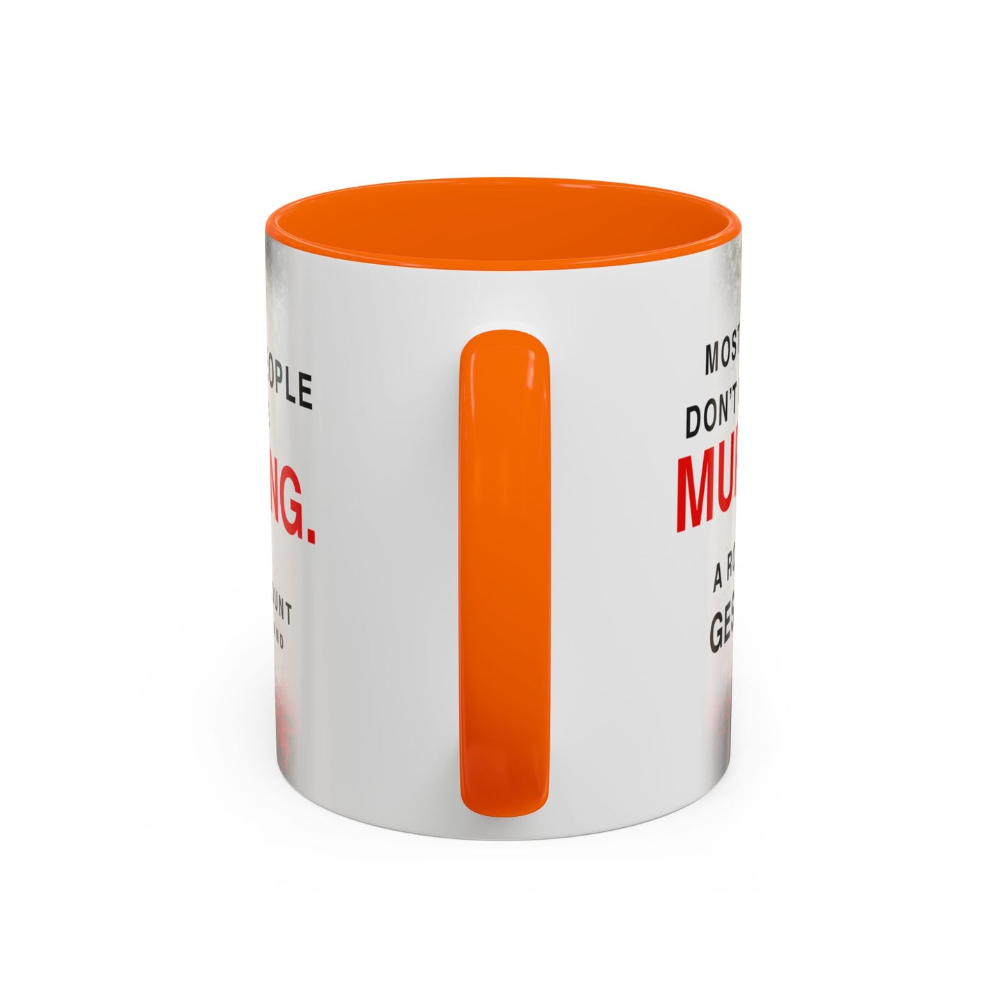 Accent Coffee Mug — 'Most People Are Boring. Body Count' Novelty Coffee Mug (11/15oz)