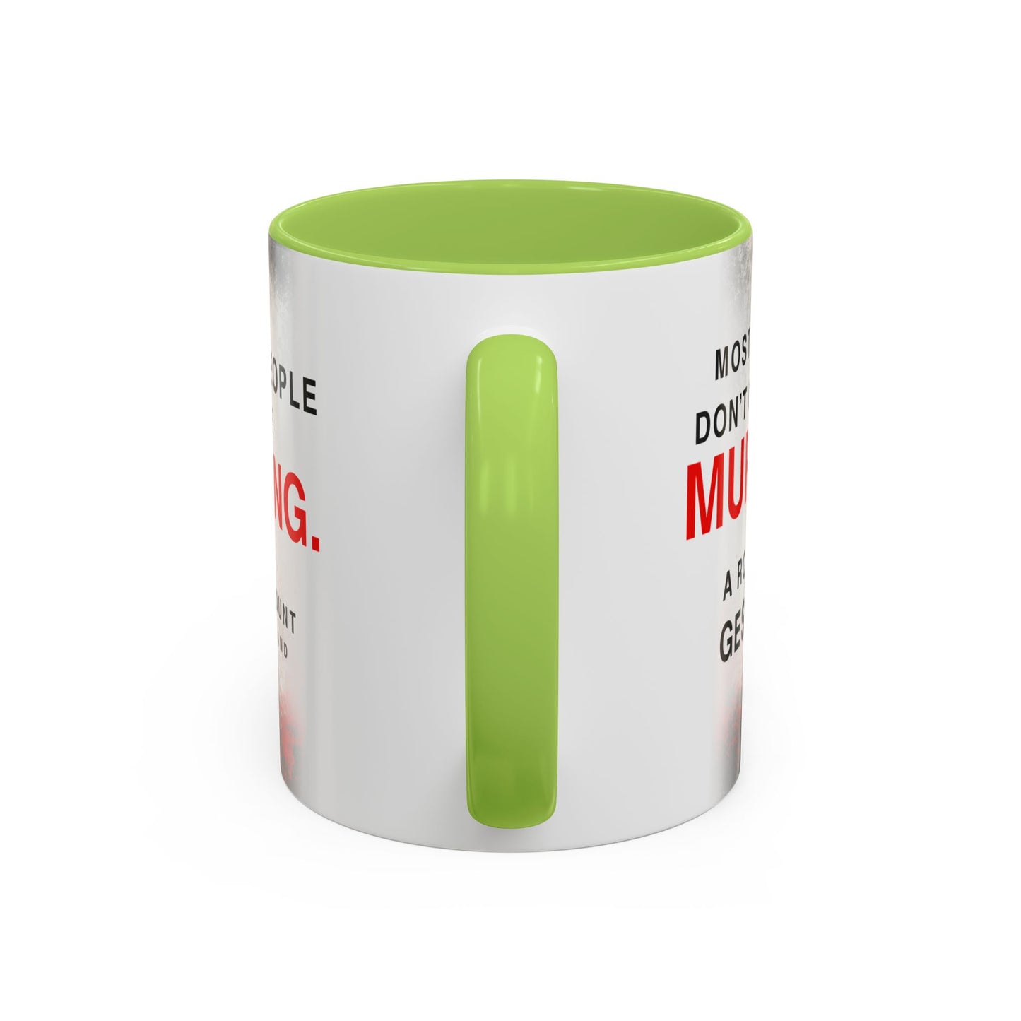 Accent Coffee Mug — 'Most People Are Boring. Body Count' Novelty Coffee Mug (11/15oz)