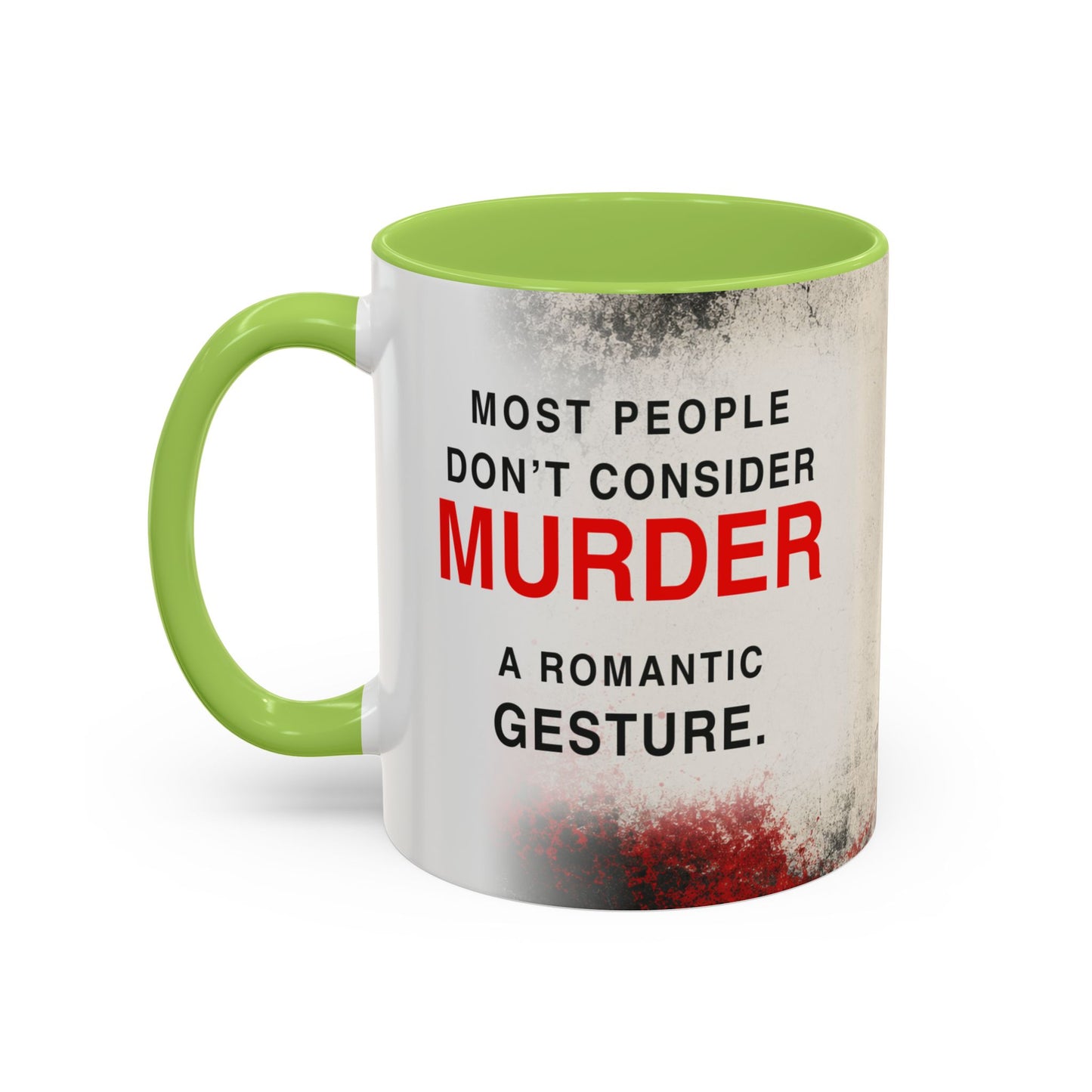 Accent Coffee Mug — 'Most People Are Boring. Body Count' Novelty Coffee Mug (11/15oz)