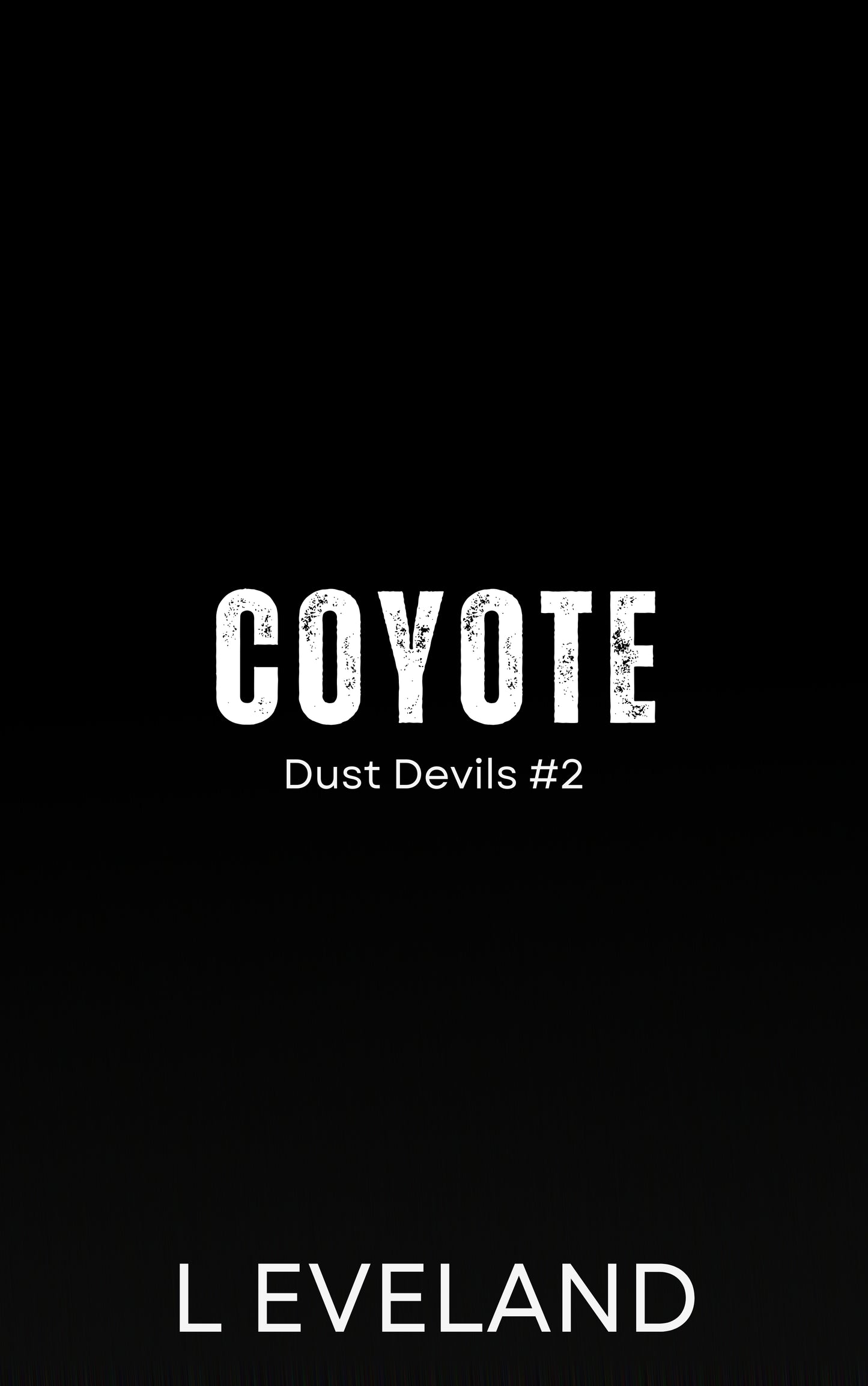 [PRE-ORDER] Coyote (Dust Devils #2)