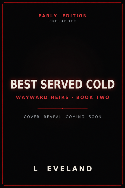Best Served Cold — Early Edition