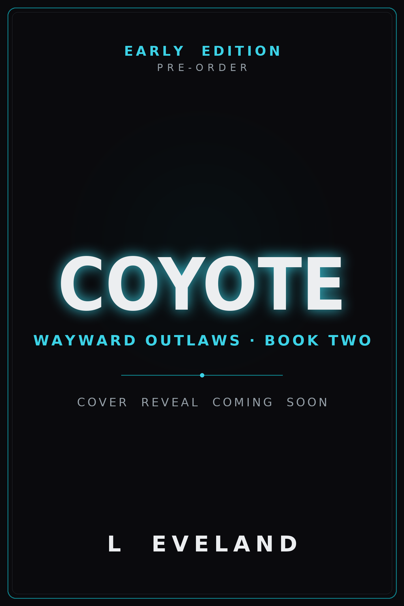 [PRE-ORDER] Coyote (Wayward Outlaws #2)