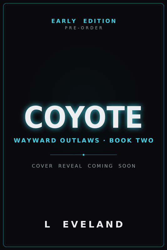 [PRE-ORDER] Coyote (Wayward Outlaws #2)
